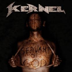 Kernel : Servant Of God